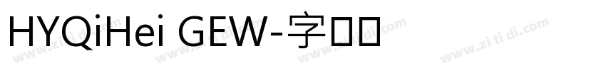 HYQiHei GEW字体转换